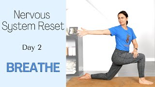 Nervous System Reset - 7 Day Yoga Program | Day 2 - Breathe
