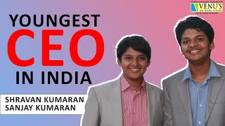 Shravan Kumaran and Sanjay Kumaran | Youngest CEO in India | Venu's Positive Channel