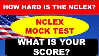 NCLEX MOCK TEST | NCLEX PRACTICE QUESTIONS WITH ANSWERS | HOW HARD REALLY IS THE NCLEX