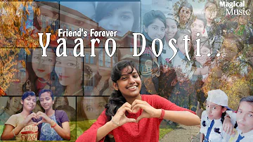 Yaaro Dosti | Freindship Day Special | Dance Video | Puja Das | Magical Music