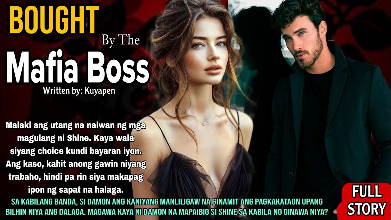 MAFIA BOSS NAG OFFER NG 50 MILLION DA DALAGA KAPALIT ANG SARILI NITO.