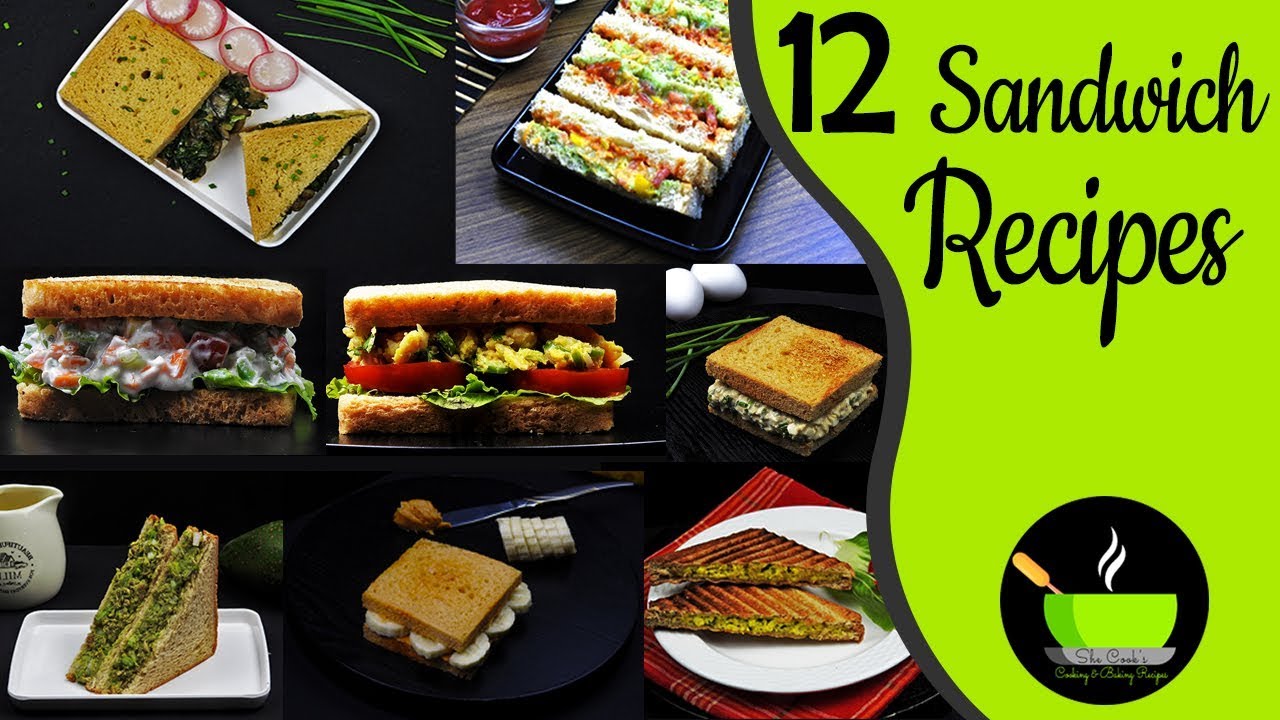 Sandwich Recipes | 12 Easy Sandwich Recipes | Instant Breakfast Recipes | Bread Recipes | She Cooks