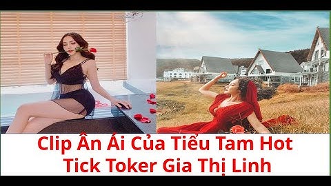Toàn bộ drama "tiểu tam" của hot tiktoker 1,8 triệu follow Gia Thị Linh