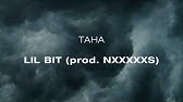Ta Ra Lil Bit Prod Nxxxxxs Youtube