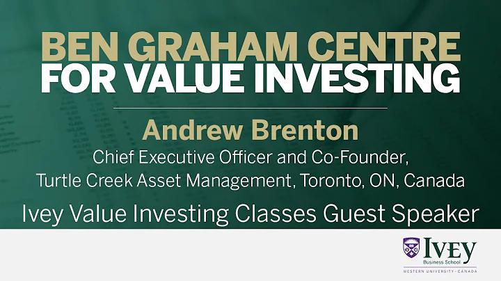 2022 Ivey Value Investing Classes Guest Speaker: A...