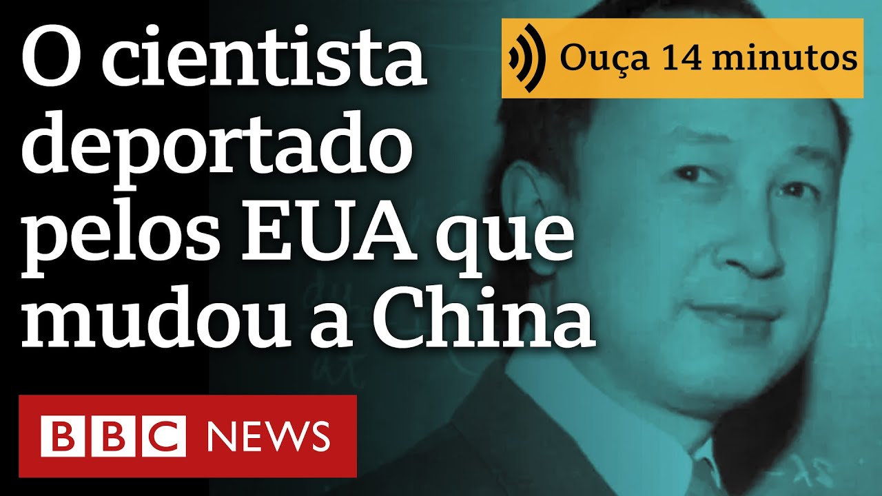 O cientista que ajudou a converter a China em superpotência após ser deportado pelos EUA