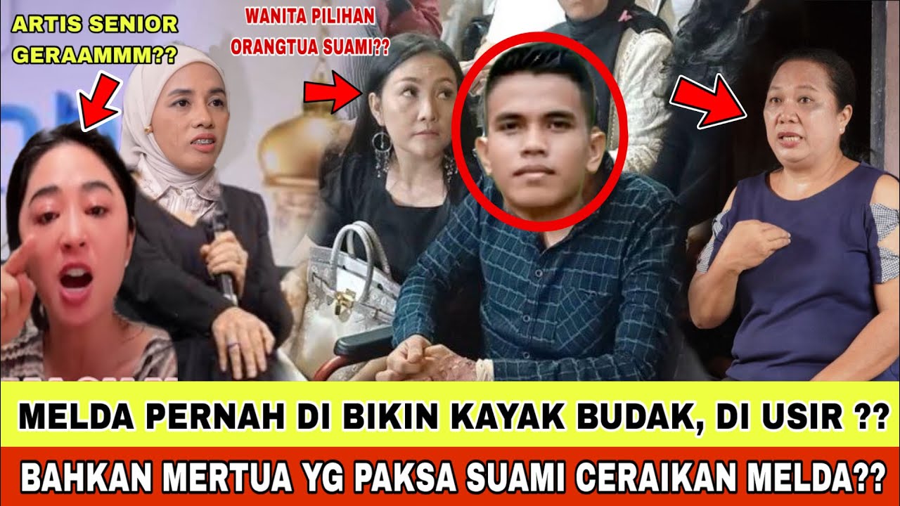 SOSOK IBU MERTUA  MELDA MUNCUL?? TERNYATA PENYEBAB CERAI MELDA DAN SUAMINYA?? SEMUA ARTIS GERAM??