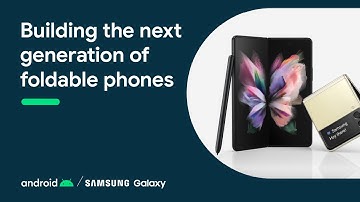 Android x Samsung Galaxy | A foldable future