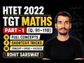HTET 2022 PART 1 MATHS PAPER QUESTION SOLUTION BY ROHIT SIR