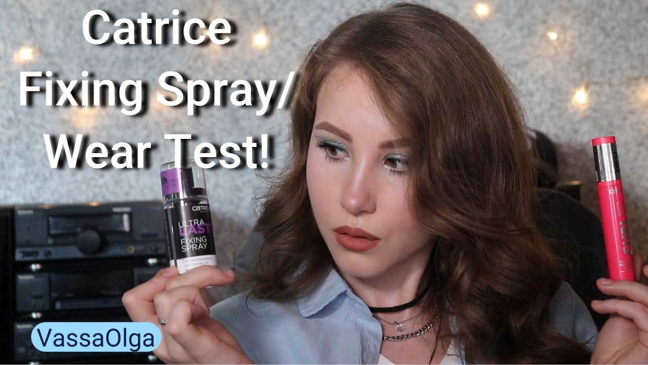 Catrice Ultra Last FIXING SPRAY / Wear Test | VassaOlga