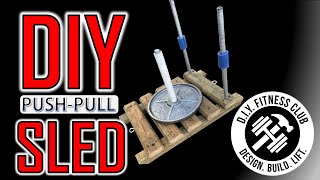 DIY Push-Pull Sled