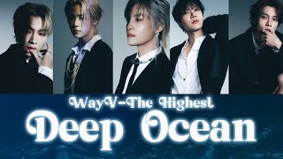 《WayV-Deep Ocean》パート分け/日本語字幕/歌詞