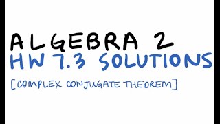 Complex Conjugates Theorem Examples