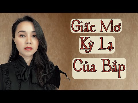 Video Giấc Mơ Kỳ Lạ Của Bắp II Bạn Đã Từng Mơ Thấy Điều Gì... - youtube