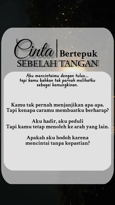 Cinta Bertepuk Sebelah Tangan | Ketika Hadir Tapi Tak Pernah Dilihat #patahhati