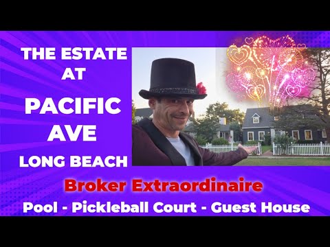 The Estate At Pacific Ave Grand Tour Long Beach CA with @brokerextraordinaire 🎩 
