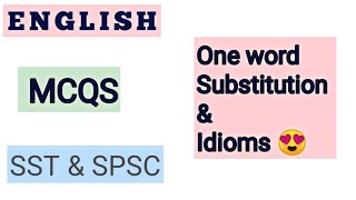 SST ENGLISH MCQS | IDIOMS | ONE WORD SUBSTITUTION | SST | SPSC | AdnanKhadim | #sstpreparation #sst