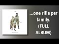 Bambu // ...one rifle per family. (FULL ALBUM)