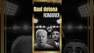 RAUL DETONA ROMÁRIO POR LICENÇA NO SENADO! #shorts #viral #polemica #futebol
