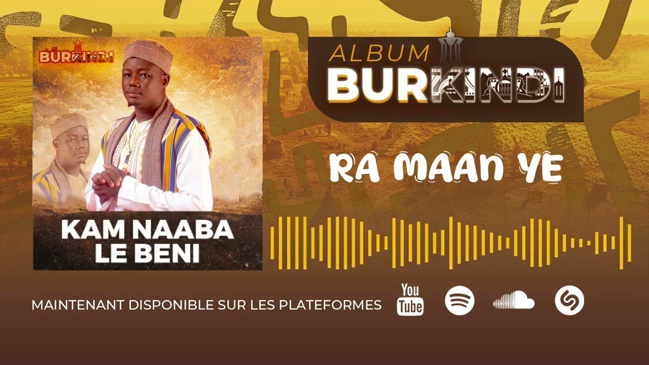KAM NAABA LE BÉNI - RA MANE YÉ 2026