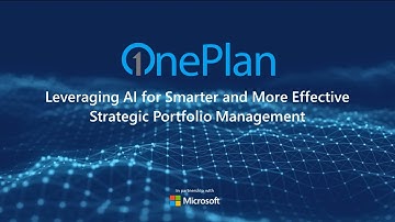 Leveraging AI for Smarter and More Effective Strategic Portfolio Management with OnePlan