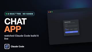 Claude Code Built a Real-Time Chat App By Itself