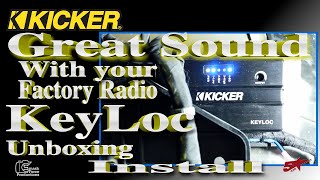 How to make adding an amp to you factory radio sound great with the Kicker KeyLoc