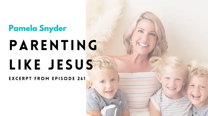 Parenting Like Jesus with Peaceful Parenting Coach...