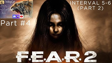 F.E.A.R. 2 Part 4 (Interval 5 ending & Interval 6)