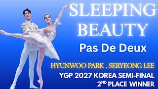 Hyunwoo Park and Seryeong Lee - YGP 2027 Korea 2nd Place Pas de Deux Winner - Sleeping Beauty