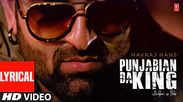 Punjabian Da King (Video Song) | Navraj Hans | Lyrical | Latest Punjabi Songs 2023