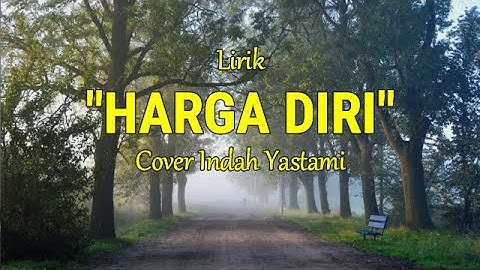 Harga Diriku - Indah Yastami Cover Lirik Lagu Wali Band