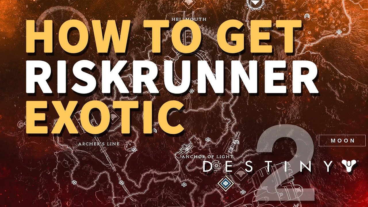 How to get Riskrunner Exotic Destiny 2 & (Riskrunner Catalyst) YouTube