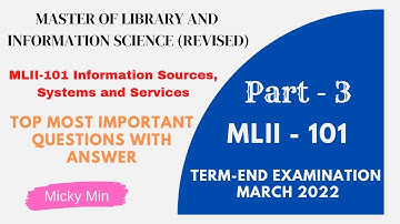 Top Most Important Questions With Answer | MLII - 101 INFORMATION SOURCES, SYSTEMS AND SERVICES | P3