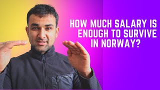 HOW MUCH SALARY IS ENOUGH TO SURVIVE IN NORWAY? | YOUR DAILY EXPENSES