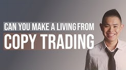 Can You Make a Living from Copy Trading?