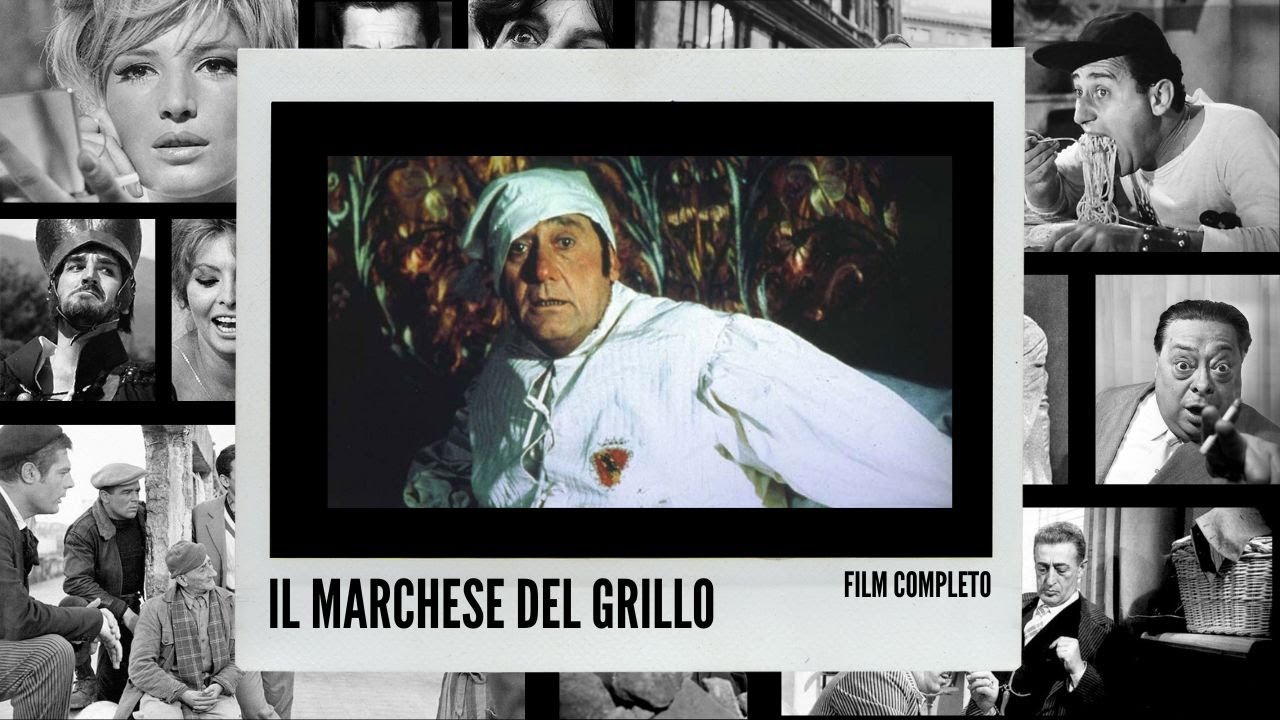 Il Marchese Del Grillo I Commedia I Film completo in Italiano