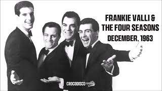 Frankie Valli &amp; The Four Seasons - December, 1963 (1975)