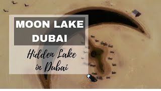 Moon Lake Dubai | Hidden gem in UAE | 4K Mavic Air Video/Озеро в форме полумесяца в Дубаи