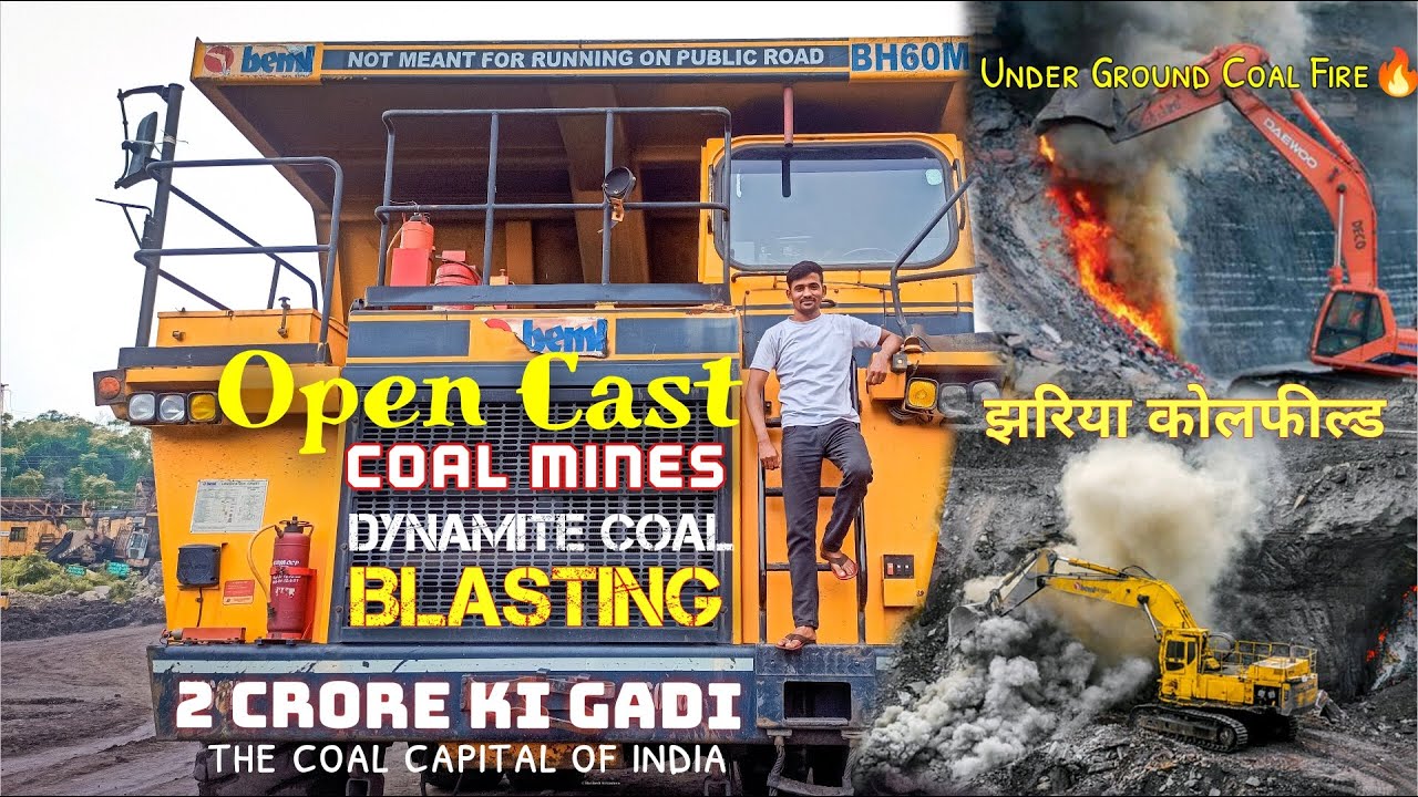 Jharia Coal Mines | Open Cast Coal Mining Blasting | Jharia Coal Field ...