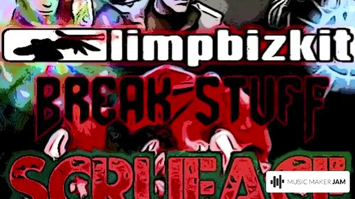 LIMP BIZKIT- BREAK STUFF REMIX[ A SCRUFACE ALMIGHT...