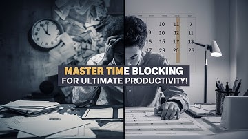 Discover the Secrets of Time Blocking for Ultimate Productivity