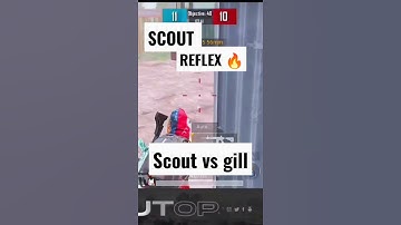 SCOUT VS GILL 🔥||| SCOUT OP REFLEX 🔥||| old scout 🔥#bgmi#shorts #soul #godl #scout #scoutop