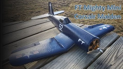 Flite Test Corsair Build and Maiden... a short video
