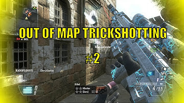 Out Of Map Trickshotting #2 (BO2)