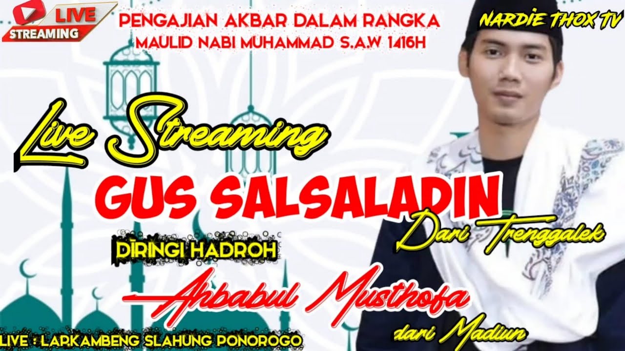 🔴 LIVE MALAM INI PENGAJIAN UMUM GUS SALSALADIN DARI TRENGGALEK DI LAP.DESA KAMBENG SLAHUNG PONOROGO