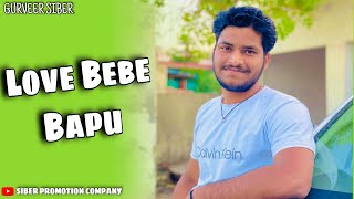 Zindjann bebe bapu | bebe bapu love status for whats app | bebe bapu special shayari | SIBER | MOM