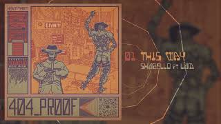 404 Proof - Full Concept Album
