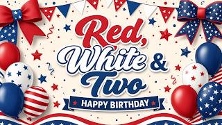 Red, White & Two Birthday TV Background | 2 Hour 4K Patriotic 2nd Birthday screenshot 2