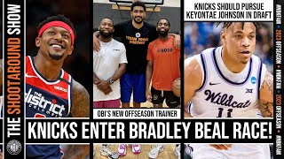 Knicks have entered Bradley Beal Sweepstakes! | Knicks should pursue Keyontae Johnson in NBA Draft